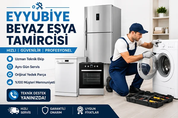 Eyyübiye Beyaz Eşya Tamircisi